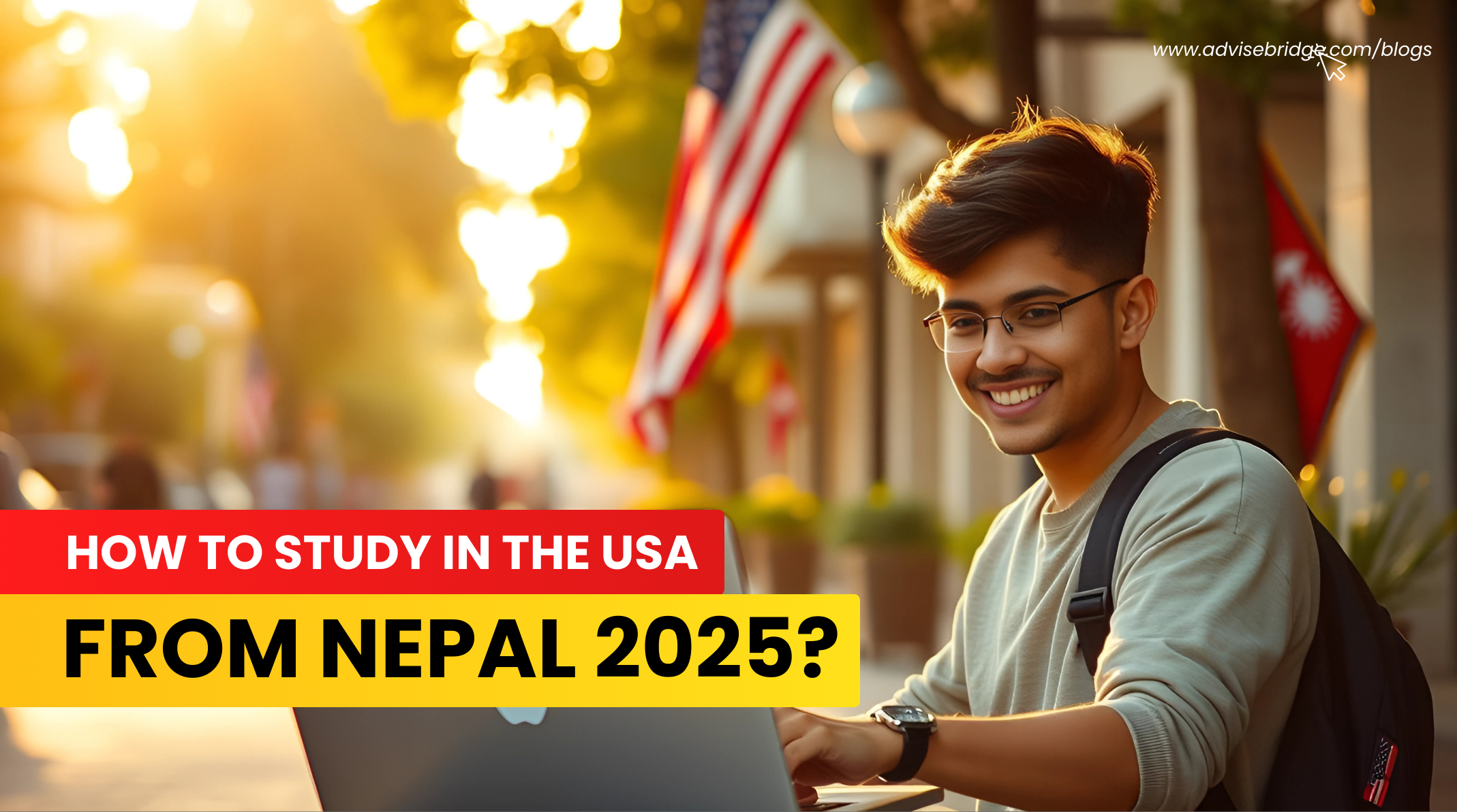 How to Study in the USA from Nepal? Full Guide 2025