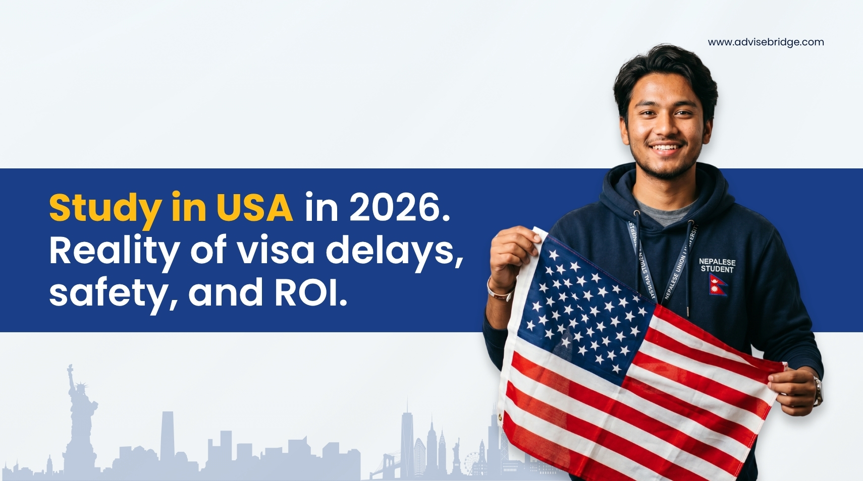 Studying in the US in 2026: Visa Delays, Safety, and ROI