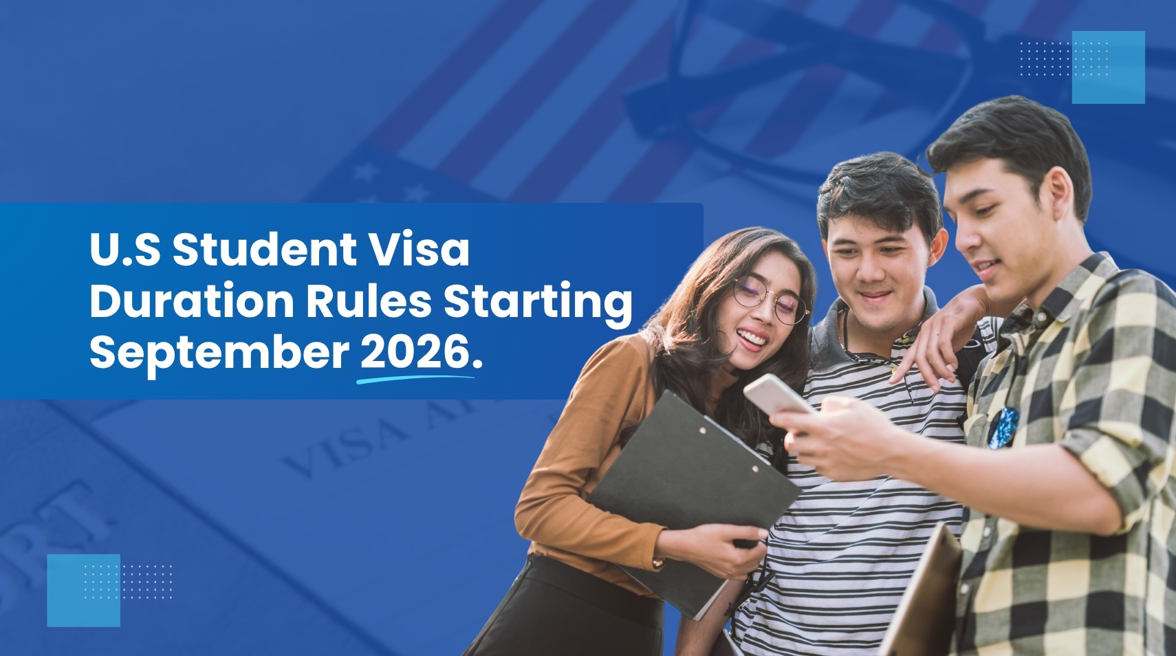 US Student Visa Duration Rules Starting September 2026